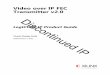 Video over IP FEC Transmitter v2.0 LogiCORE IP Product ...china.xilinx.com/support/documentation/ip_documentation/v_voip_fe… · PG206 October 5, 2016 Chapter 2 Product Specification