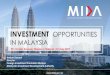 INVESTMENT OPPORTUNITIES IN MALAYSIA€¦ · Going Green Manufacturing Sector Green Technology Master Services SectorPlan as the national strategic plan and implementation framework
