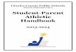 Student-Parent Athletic Handbook Parent... · SPORTSMANSHIP: All athletes and parents shall exhibit good sportsmanship. (Sportsmanship is an overt display of respect for all the rules