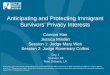 Anticipating and Protecting Immigrant Survivors’ Privacy ...library.niwap.org/wp-content/uploads/1B-Anticipating-and-Protecting... · Note: Requests to use VRLC material should