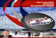 AGES 14 AND UNDER American Development Model...Tactical Skills • Playing the off-wing or off-side defenseman positions • Offensive support concepts • Defensive support concepts