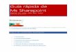 Guía rápida de Ms Sharepoint - formacionprofesional.info · Libro electrónico: Guía del evaluador profesional de TI para SharePoint Server 2013. • Vídeo: Funciones y características