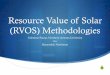 Resource Value of Solar (RVOS) Methodologiessolarplusnw.org/wp-content/uploads/RVOS... · Evaluating Minnesota's Value of Solar Tariff Methodology. Miller, Addison O. Spring, 2016