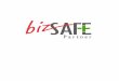 bizSAFE€¦ · Web viewThis Award aims to recognise bizSAFE Partners who have been proactive and committed in bringing Enterprises on board the bizSAFE programme by incorporating