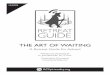 THE ART OF WAITING - RC Spiritualityrcspirituality.org/...The-Art-of-Waiting-PFV-L-R2.pdf · The Christian art of waiting is applicable in a special way to the season of Advent, when