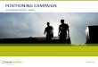 POSITIONING CAMPAIGN - · PDF file - Social midia (Facebook + Instagram + You Tube + Linkedin) - Stickers - Video - Gifts - Hot site - Outdoors - Journalists kit 22 . EXAMPLES: Magazines