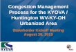 Congestion Management Process for the KYOVA / Huntington WV …kyovaipc.org/CMP Stakeholder Meeting Presentation 8-29-13.pdf · freight network … and support regional economic development