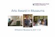 Arts Award in Museums overview A Soham Village College Bronze Arts Award: ... support them to develop
