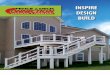 INSPIRE DESIGN BUILD - Fence & Deck Connection, Inc. · spectrum of colors to match your decking and railing. Wrap the Support Posts in a white or tan vinyl sleeve. Wrap the Support