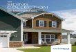 2017 SIDING COLLECTION - Dunbar Roofing & Siding Co 2017... · SIDING COLLECTION Vinyl & Polymer Siding, Stone Veneer, Trim, Accessories and Railing. Welcome to the 2017 CertainTeed