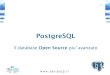 PostgreSQL (Basic Course) · SQL (DCL) Un'istanza PostgreSQL gestisce piu' database: e' un clustered database Ogni DB e' distinto ed ha un suo catalogo.La scelta del DB da utilizzare