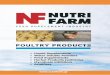 POULTRY PRODUCTS - NUTRIFARM Line.pdf · For Poultry AD3E+C FORTE Composition per 1 litre Vitamin A (palmitate) Vitamin D 3 Vitamin E (A Tocopherol) Vitamin C Propylene Glycol Distillate
