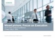 Peter Löscher, President and CEO – Joe Kaeser, CFO Mixed ... · Orders and EPS growth are highlights in an operationally challenging quarter Siemens (continuing operations), €m