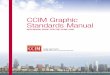 CCIM Graphic Standards Manual€¦ · REFERENCE GUIDE FOR THE CCIM LOGO 2 Logo Usage 3 Standard Fonts 4 Elements of the Logo 5 Size 6 Stationery 7 Standard Colors 8 Logo Color Variations