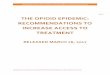 Page | 1 THE OPIOID EPIDEMIC: RECOMMENDATIONS TO … · Prescription opioids are highly available in Northwest Ohio, with oxycodone and Percocet® ... The Northwest Ohio Opioid Addiction