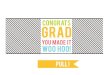 CONGRATS YOU IT WOO PULL! - It's Always Autumn · 2017-05-13 · CONGRATS YOU IT WOO PULL! Title: grad.psd Author: Autumn Baldwin Created Date: 5/12/2017 1:41:47 PM