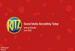 Social Media Storytelling Today - PR News · 6/2/2014  · Social Media Storytelling Today Kathryn Sheaffer June 2014 . 2 @kathryngail #prnews FREE MEASURABLE TRACKABLE INSTANT TANGIBLE
