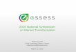 2016 National Symposium on Market Transformation · 3/21/2016  · March 21, 2016. Essess is the only company that can identify ... Con t act u s n ow t o sp eak w i t h a Sm ar t