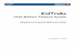 KidTraks RFP User Guide, Rev.1 - IN.gov · 15/12/2010  · KidTraks – RFP User Guide, Rev. 1 2-2 Once the desired RFP has been accessed, the applicant will be transferred to the