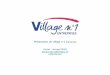 Présentation de Village n°1 Entreprises Contact : Georges GEURY · PDF file 2017-06-26 · Fiche pour chaque poste de travail de nettoyage et d’entretien. ... Village n°1 Entreprises