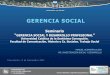 Presentazione di PowerPointpoliticaspublicas.ubiobio.cl/.../albarran/gerencia... · 8 Desempleo Regional (% anual) Fuente: Instituto Nacional de Estadísticas 6,0 8,0 10,0 12,0 14,0
