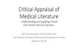 Critical Appraisal of Medical Literature · Critical Appraisal of Medical Literature Understanding and applying clinical trial results into your practice… CAPT Ryan Schupbach, PharmD,