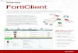 FortiClient Data Sheet - Corporate ArmorSecurity Fabric Integration . As a key piece of the . Fortinet Security Fabric, FortiClient integrates the endpoints into the Fabric for early