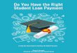 Do You Have the Right Student Loan Paymentdawnkennedylaw.com/wp-content/uploads/2019/02/Do-You...student loan, talk to a lawyer. Garnishment is simply a “forced” withholding of