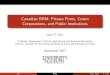 Canadian BRM: Private Firms, Crown Corporations, and Public … · Canadian BRM: Private Firms, Crown Corporations, and Public Institutions AlanP.Ker Professor, Department of Food,