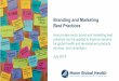 Branding and Marketing Best Practices - Mann Global Health · Brand and Marketing Best Practices Framework. When we started this work, we set out to understand branding and marketing
