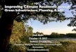 Improving Climate Resilience through Green Infrastructure, … · Improving Climate Resilience through Green Infrastructure, Planning, & LID Oak Bluffs October 14, 2017 Stefanie Covino