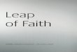 Leap of Faith - InFaith Community Foundation · Leap Love Many think of a leap of faith as an act of courage, but it’s an act of complete trust; an act that’s based in the certainty