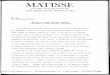 IN THE COLLECTION OF THE MUSEUM OF MODERN ART · COLLECTION OF THE MUSEUM OF MODERN ART, an exhibition displaying the breadth of Matisse's work in all media. Included are all of the