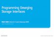 Programming Emerging Storage Interfaces - USENIX · Programming Emerging Storage Interfaces using the xNVMe API The virtual memory allocators will by default use libc but are mappable