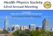 Health Physics Societyhps.org/documents/2017_annual_meeting_prospectus.pdf · Sponsorship & Exhibitor Prospectus. 2 About Us HPS 2017 Annual Meeting Exhibitor and Sponsorship Prospectus