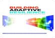 BUILDING ADAPTIVE RESILIENCE - Resilient Organisations adaptive resilience. Leaders need to ensure that