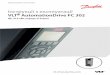 Інструкції з експлуатації VLT AutomationDrive FC 302 90–315 ...files.danfoss.com/download/Drives/DrivesMG34U49E.pdf · 2019-11-25 · 2 Техніка безпеки