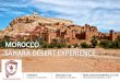 PREPARED FOR: 04 DAYS / … · 04 days | 03 nights itinerary & map 4 day 1: marrakech – ouarzazate day 2: ouarzazat - todra gorge – merzouga day 3: merzouga – ait benhaddou