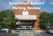 Downtown Auburn Parking Review€¦ · • Research valet parking opportunities to utilize off-street parking locations. • Support SGA Toomer’s Ten transit system to reduce number
