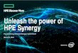 Unleash the power of HPE Synergy · Unleash the power of HPE Synergy –Paul Armstrong, Business Manager, Hybrid Cloud –March 26, 2019 . Today’s hybrid cloud reality Cloud is