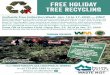 FREE HOLIDAY TREE RECYCLING - Waste Management...NV-NL TAHOE FIRE / TRASH! REðYcç fHRlSTMAS TREES Remove'll nails INCLINE VILLAGE WASTE NOT VisitYOURTAHOEPLACE.COM/PUBLlC-WORKS or