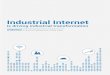 Industrial Internet - Midagon€¦ · In a typical case, these initiatives end quickly and the question about value generation emerges. The initiatives have focused on technology