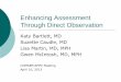 Enhancing Assessment Through Direct Observation · Enhancing Assessment Through Direct Observation Katy Bartlett, MD Suzette Caudle, MD ... A. “Measurement Principles in Medical