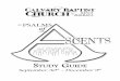 The Psalms of Ascents - Calvary Baptist Church€¦ · SOURCES/ABBREVIATIONS Boice James Montgomery Boice, Psalms, vol. 3, (Baker, 1998). Dever Mark Dever, The Message of the Old