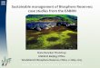 Sustainable management of Biosphere Reserves: … Sustainable...habitats, including coral reefs, mangroves, seagrass bed, seamounts, and semi-enclosed bays. •More than 1000 species