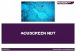 Acuscreen NDT gateway · VIDAR NDT PRO All simultaneously scanned films (strips) are treated as separate series 5-fold increase in scanning productivity with a standard multi- strip