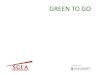 GREEN TO GO - Shalini Ganendra Advisory€¦ · they were young. They will see how simple and fun it is, thus more likely for them to maximize the use of space with green walls with