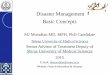Disaster Management Basic Concepts - sums.ac.irhome.sums.ac.ir/.../2015/10/Basic-Concepts-DM-1394.pdf · Disaster Management Basic Concepts MJ Moradian MD, MPH, PhD Candidate Tehran