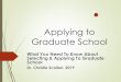 Applying to Graduate School · Letters of Recommendation ´No friends or family ´Ph.Dlevel professors are preferred ´Get to know your professors, do well in your courses, work in