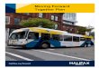 Moving Forward Together Plan - Halifax · Moving Forward Principles The Moving Forward Principles were developed to reflect the findings of the first round of public consultation